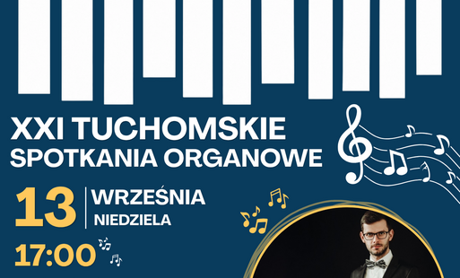 Zdjęcie do XXI Tuchomskie Spotkania Organowe