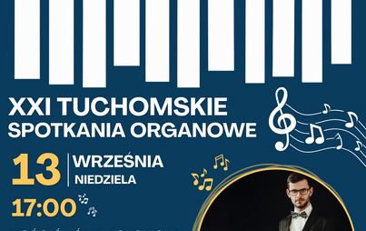 Zdjęcie do XXI Tuchomskie Spotkania Organowe